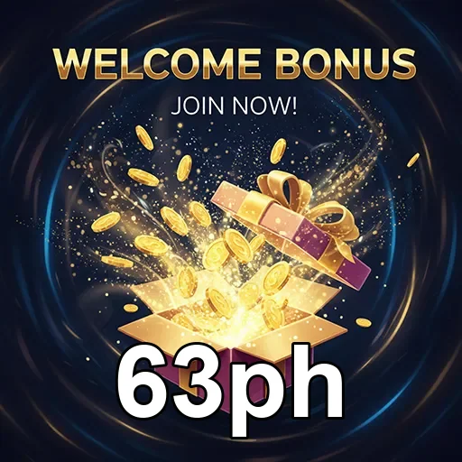 63ph welcome bonus gift 6